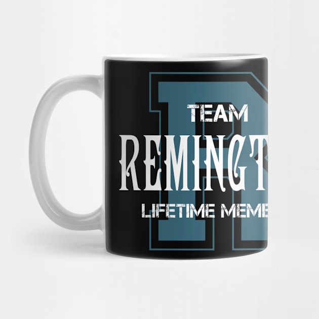 Team REMINGTON Lifetime Member by HarrisonAlbertinenw